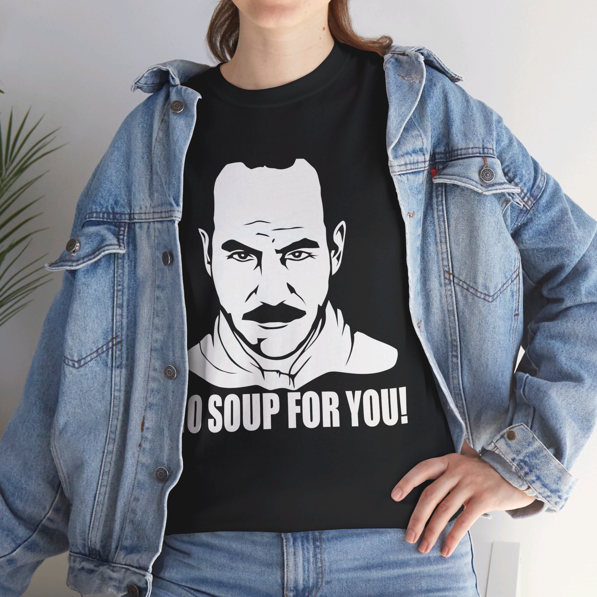 No Soup For You Unisex Heavy Cotton Tee - Image 24