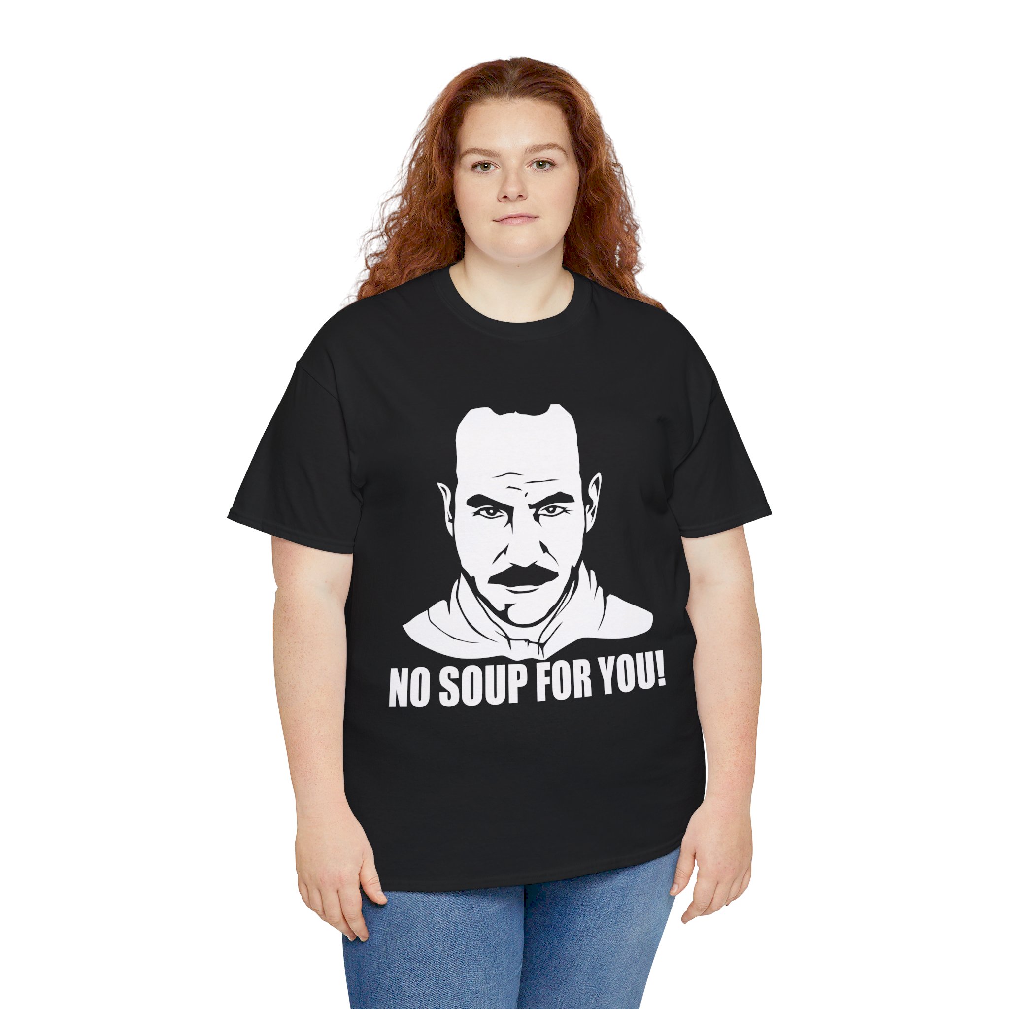 No Soup For You Unisex Heavy Cotton Tee - Image 16
