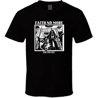 FAITH NO MORE - KING FOR A DAY, FOOL FOR A LIFETIME Tee T-shirt